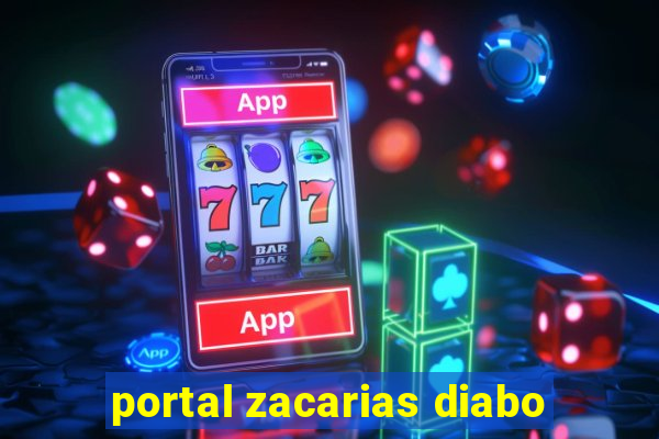 portal zacarias diabo